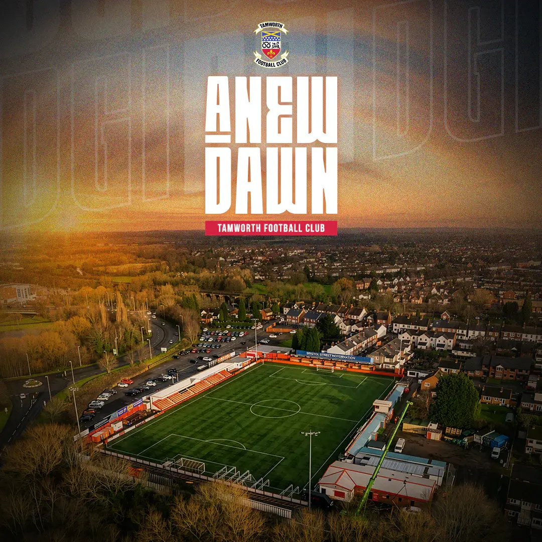 A New Dawn for Tamworth – Tamworth Football Club